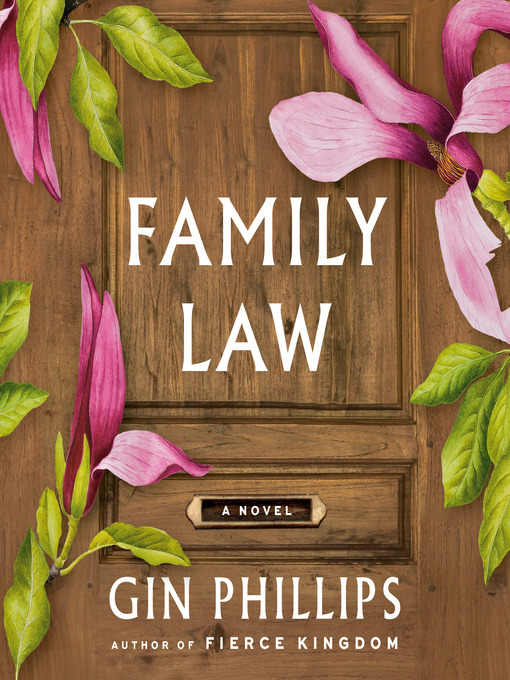 Title details for Family Law by Gin Phillips - Available